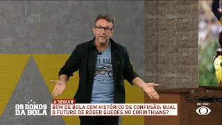 Neto detona Roger Guedes no Corinthians: 