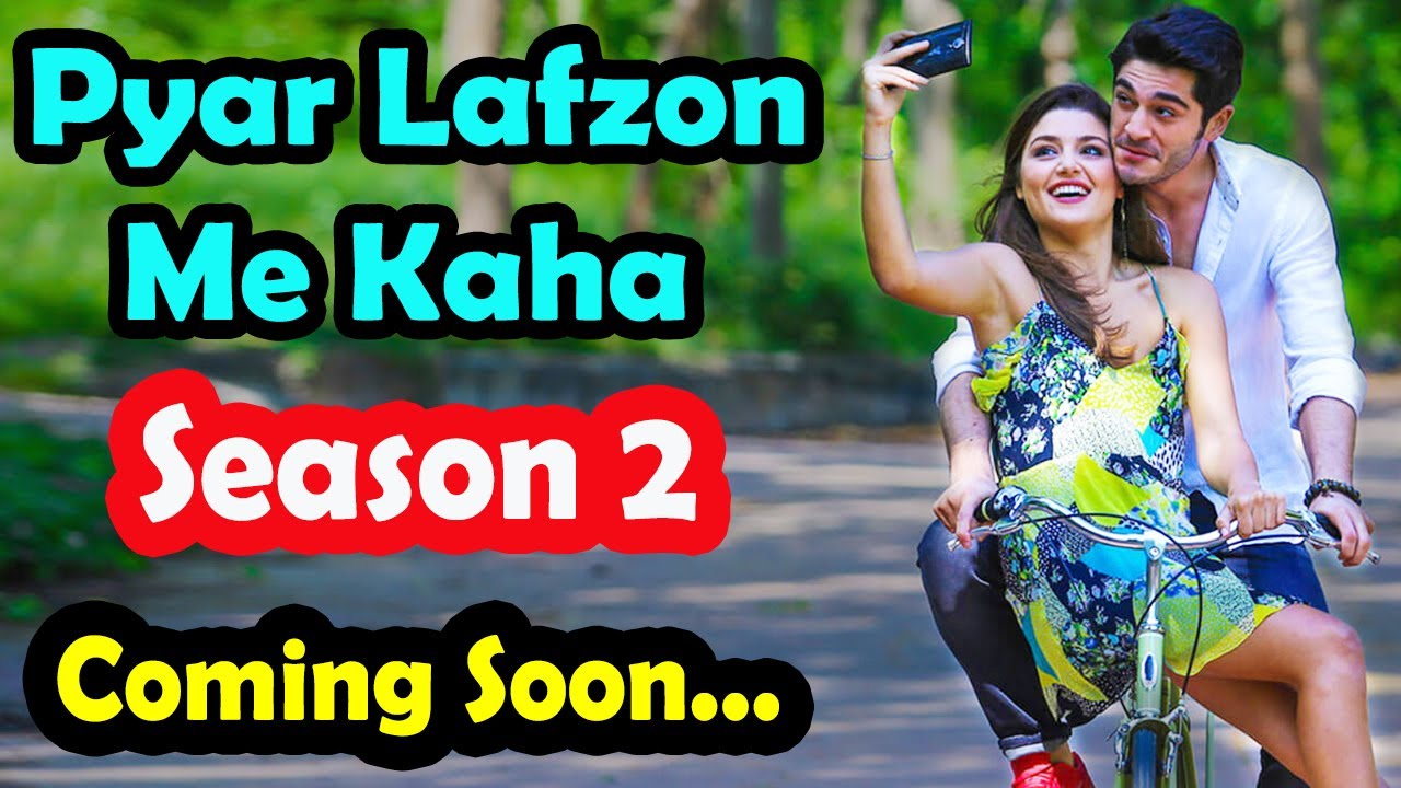 Pyaar Lafzon Mein Kahan Season 2 Official Update 2021 Ask Laftan