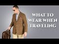 What To Wear To The Airport - Tips & Tricks For Traveling