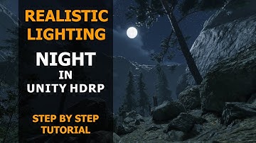 Realistic Lighting in Unity HDRP: Night | Step by Step Tutorial | HDRP | Lighting
