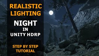 Realistic Lighting in Unity HDRP: Night | Step by Step Tutorial | HDRP | Lighting