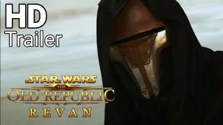 REVAN Star Wars The Old Republic story HD TRAILER #1 (Fan Made)