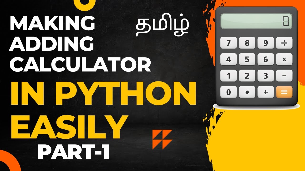 Simple Adding calculator using python in tamil - YouTube