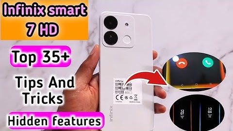 Tips and tricks infinix smart 7 HD,infinix Smart 7 HD tips and tricks, Top 40+ features infinix