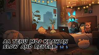 AA tenu moj  Slow And Reverb|Roach Killa| |Arif Lohar||Deep Jandu| #viral #lofimusic #fullsong #bass