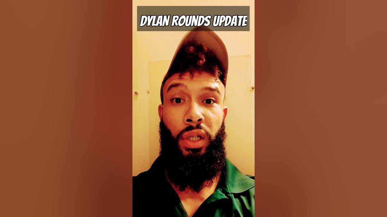 Dylan Rounds UPDATE YouTube