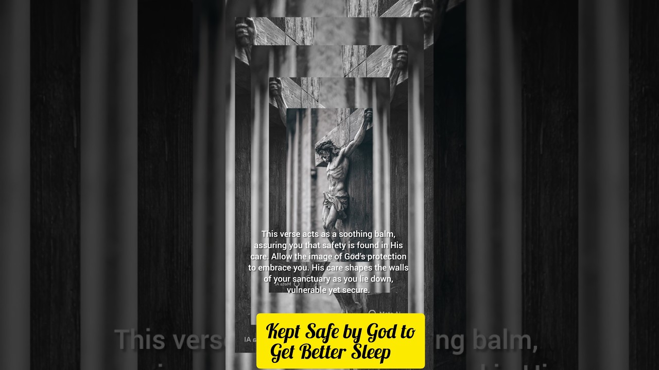 December 7, 2025Kept Safe by God to Get Better Sleep
