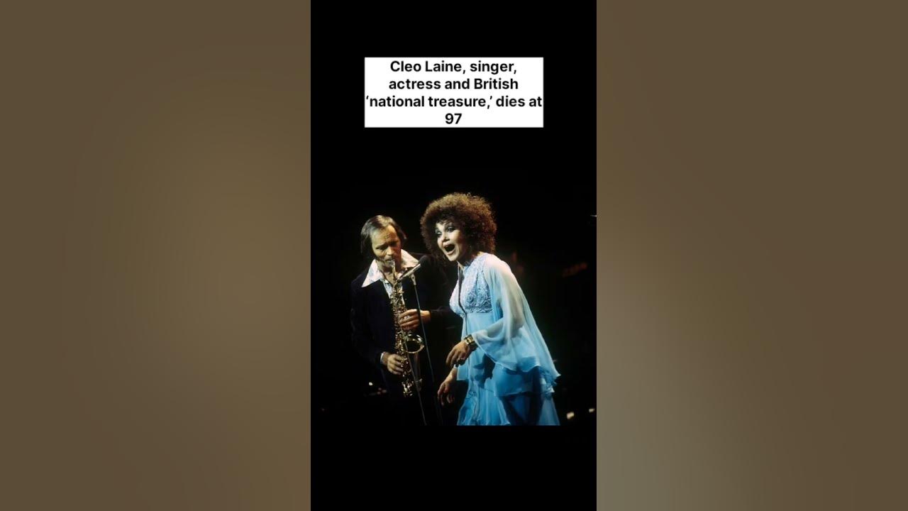 Cleo Laine, singer, actress and British 'national treasure' dies at 97