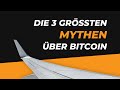 Die 3 grössten Bitcoin Mythen. Stimmen sie wirklich?! 🤯