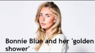 Bonnie Blue and her ‘golden shower’ – how our society has become utterly decadent