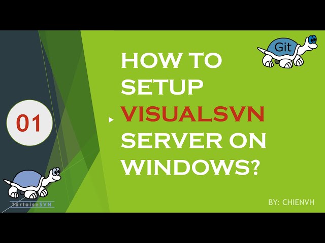 #01 How to setup VisualSVN Server on Windows | VisualSVN Tutorial class=