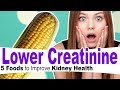 Top 5 Superfoods to Lower Creatinine Fast and Improve Kidney Health