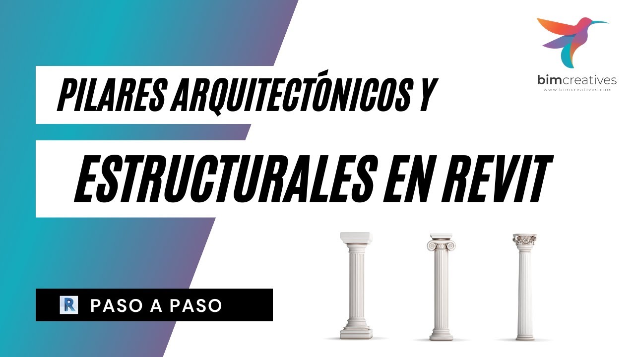 PILARES ARQUITECTÓNICO Y ESTRUCTURALES BIM CURSO DE MODELADO REVIT