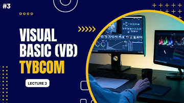 Lecture 3 | Visual Basic | Computer | TyBcom | Sem 6 #visualbasic