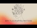 Flourishing people why flourishing matters genesis 13123