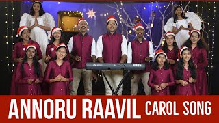 Annoru Raavil Carol Song Muttom Church Choir Mfc Productions