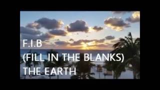 【F.I.B】 THE EARTH 【Fill in the blanks】