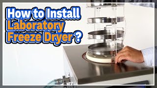 How to Install Laboratory Freeze Dryer? - LABOAO