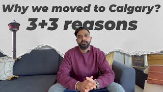 WHY WE MOVED TO CALGARY FROM KITCHENER, ON | 3 + 3 REASONS | thebanjarayogi | Divesh Bighamal |