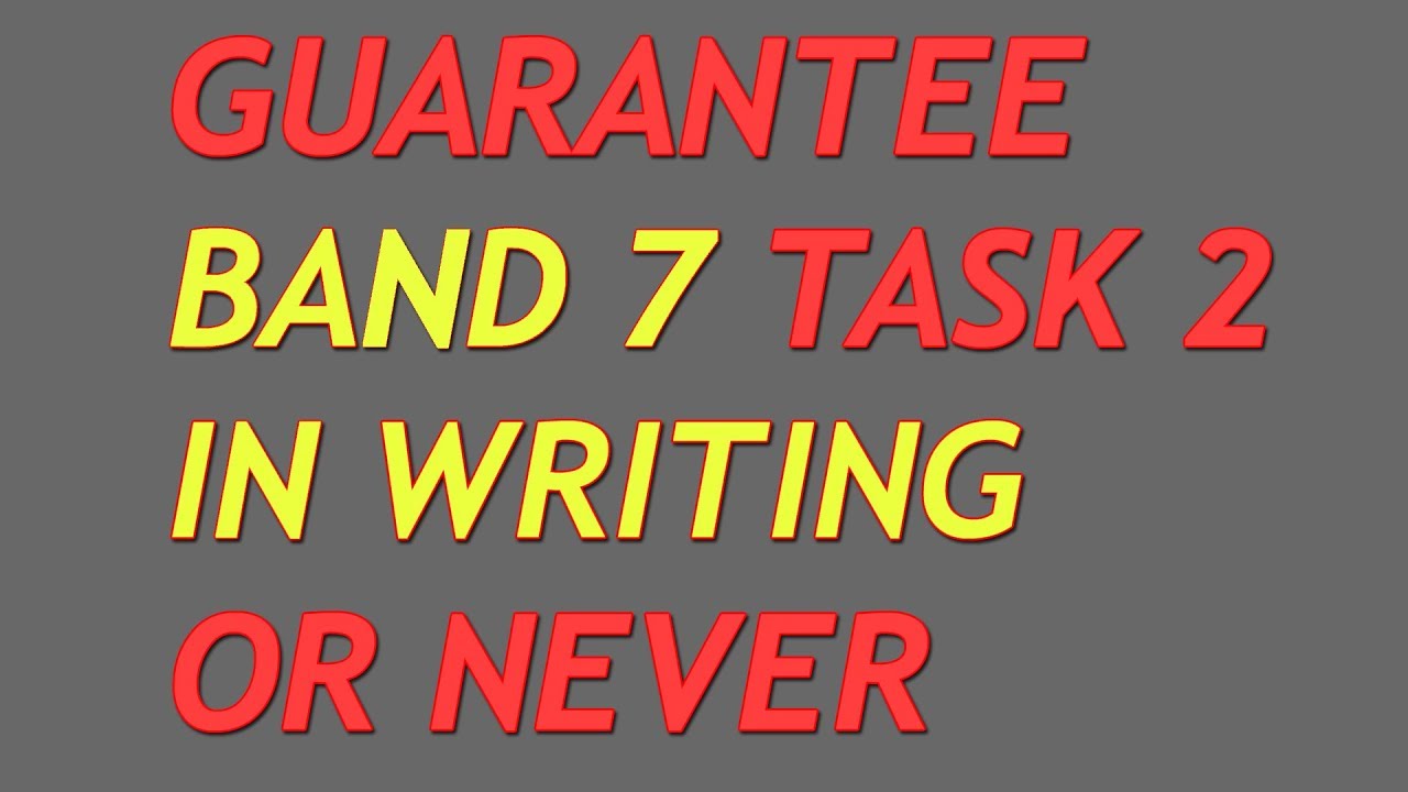 task 2 7 band essay