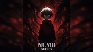 NEFFEX - Numb (Slowed And Reverb)