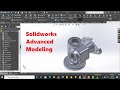 Solidworks Advanced Modeling Tutorials | Exercise 9 #solidworks