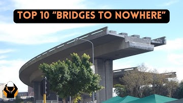 Top 10 Craziest "Bridges to Nowhere"