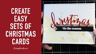 Create Easy Sets of Christmas Cards! | Scrapbook.com