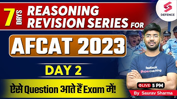 7 Days REASONING Revision Series for AFCAT 2023  | DAY 2 | for AFCAT 2023 Exam | By Saurav Sharma