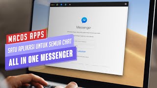 All In One Messenger: Aplikasi MacOS Untuk Semua Chat Dalam Satu Aplikasi | iBroewnis screenshot 2