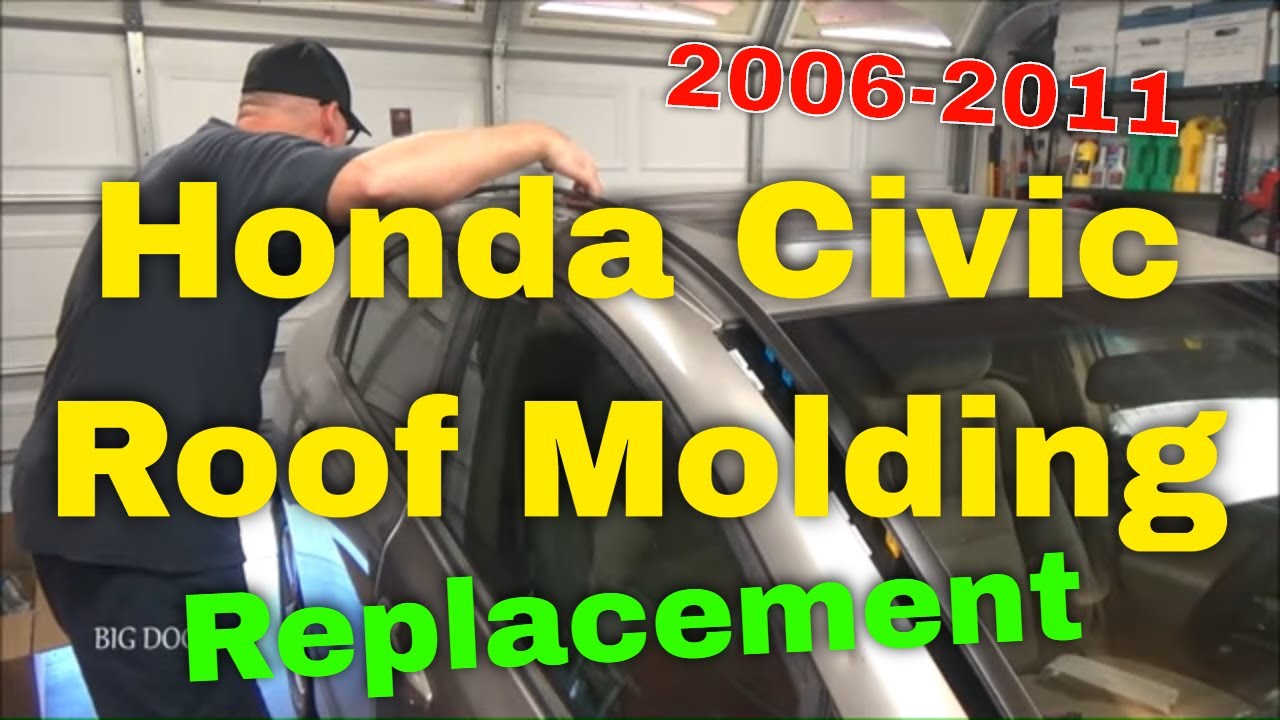 2008 Honda Civic Windshield Molding Replacement