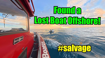 Boat Lost Offshore Recovery, Salvage, and Process Of Bringing It Back to Safe Harbour