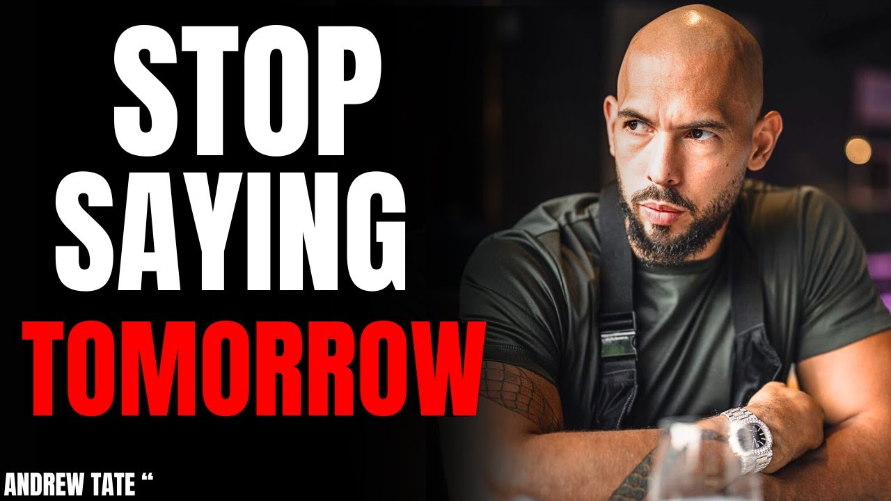 I’ll Do It Tomorrow” Is Why You’re Still Broke — Andrew Tate Reveals The Brutal Truth!