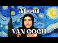 About Van Gogh | عن فان جوخ
