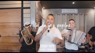 Cristal De Mis Pupilas (Live) @EdgarAndresOficial  y @Goyogutierrezt