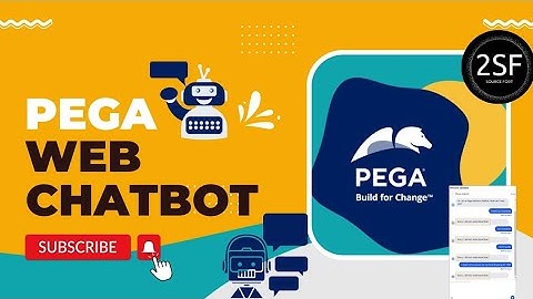 Web ChatBot in PEGA 2022 | 2sourcefort