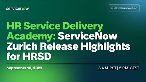 Live on ServiceNow: HR Service Delivery Academy