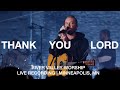 Thank you lord live river valley worship