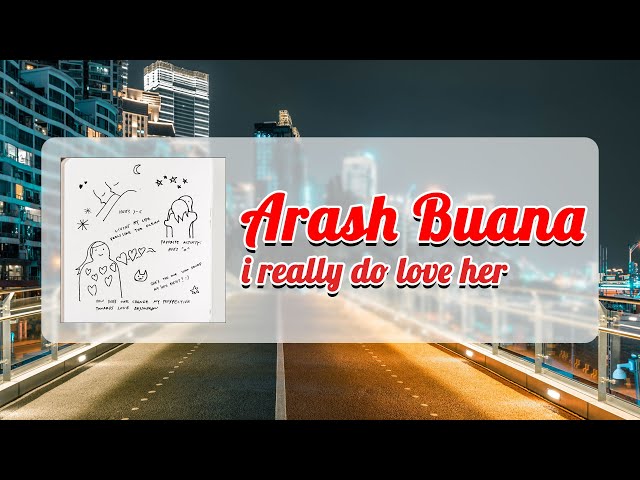 i really do love her (Lyrics) - Arash Buana class=