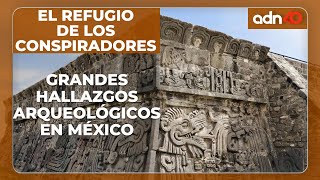 Grandes hallazgos arqueológicos en México