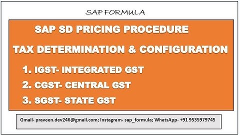 CONCEPT 41- SAP SD- TAX DETERMINATION || TAX CONFIGURATION || IGST || CGST || SGST | SAP FORMULA ||