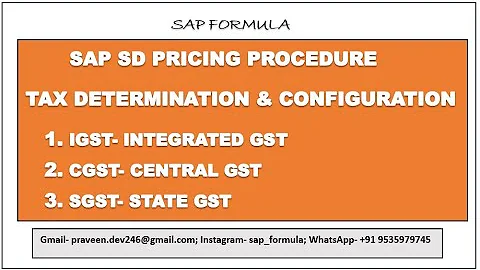 CONCEPT 41- SAP SD- TAX DETERMINATION || TAX CONFIGURATION || IGST || CGST || SGST | SAP FORMULA ||