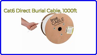 REVIEW (2026): Cat6 Direct Burial Cable, 1000ft. ESSENTIAL details.