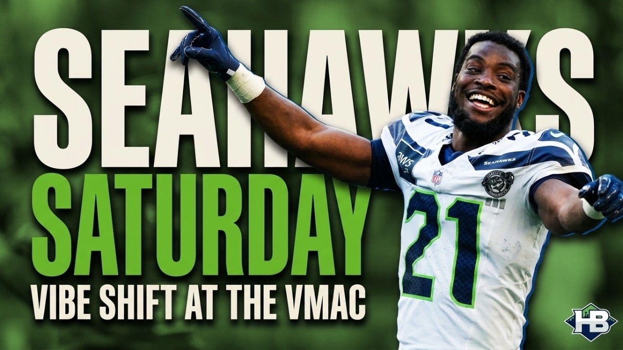SEAHAWKS SATURDAY: Vibe Shift