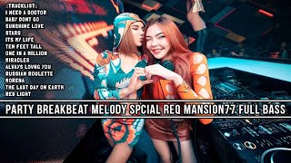 I NEED A DOCTOR REMIX 2023 - PARTY BREAKBEAT MELODY SPECIAL REQ MANSION77 FULL BASS SAMBIL NYELOT
