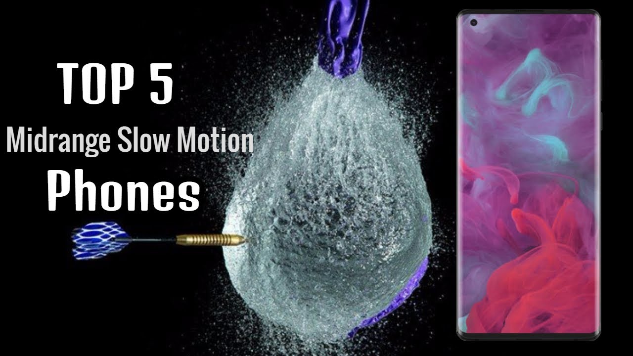 Top 5 Best Midrange Slow Motion Camera Phones In 2023 - YouTube