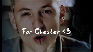 We miss you Chester. A little tribute.