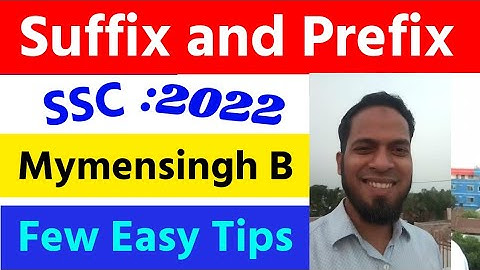Suffix and Prefix Mymensingh Board 2022 ll SSC ll Rules ll বাংলা অর্থসহ