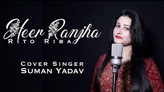 HEER RANJHA - Rito Riba | Shivangi Joshi & Rohit Khandelwal | Rajat Nagpal | Anshul Garg| Hindi Song