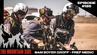 #126 Sam Boyer Groff - PrepMedic